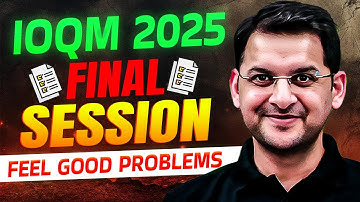 IOQM 2025 FINAL SESSION | FEEL GOOD PROBLEMS | Math Olympiad | Abhay Sir | VOS