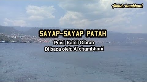 sayap-sayap patah, puisi kahlil gibran | musikalisasi puisi Al chambhani