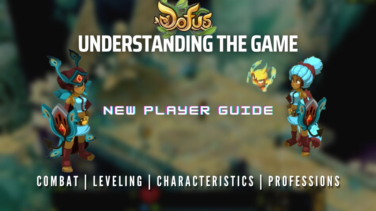 [Dofus] New Player Guide  - Understanding the Game | Gaming With Isa