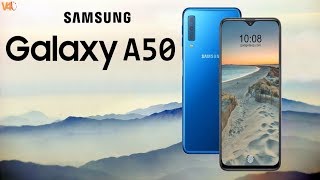 Samsung Galaxy A50 Official Video, Release Date, Price, Features, Camera, Specs,Leaks,Launch,Trailer