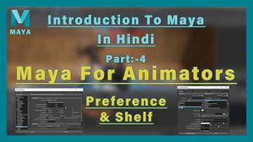 Introduction To Maya Tutorial In Hindi Part:-4 || Preference and Shelf || Autodesk Maya 2018