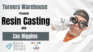 Resin Casting with Zac Higgins