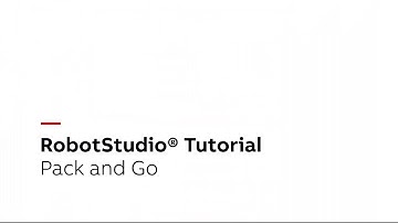 RobotStudio® Tutorial – Pack and Go