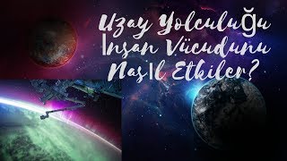 Uzay Yolculuğu İnsan Vücudunu Nasıl Etkiler? 3. Sezon Finali