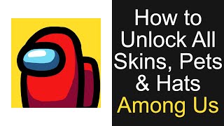 HOW TO UNLOCK ALL SKINS, PETS & HATS IN AMONG US! (SIMPLE METHOD) screenshot 5