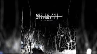 God Is An Astronaut - Darkfall