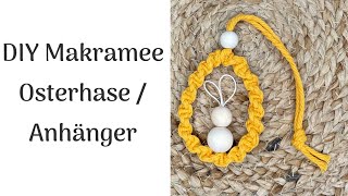 DIY Makramee Osterhase Anhänger Ostereianhänger Ostern Hase Anleitung macrame easter bunny pattern