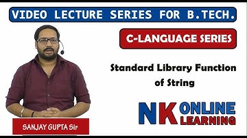 Standard Library Function of String Function Lecture -24 |  C Programming | by Sanjay Gupta | NK