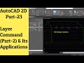 #23 AutoCAD Tutorial- Layer Command (Part-2) &amp; Its Applications