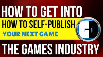 HOW TO SELF PUBLISH YOUR INDIE GAME: from start to end
