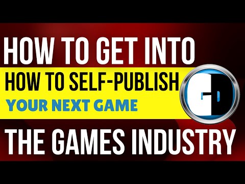 HOW TO SELF PUBLISH YOUR INDIE GAME: from start to end