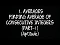 #1 Averages : Part - 1 Finding Average Of Consecutive Integers | Aptitude |