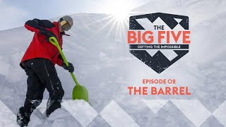The Big 5: Defying the Impossible EP2 - The Barrel