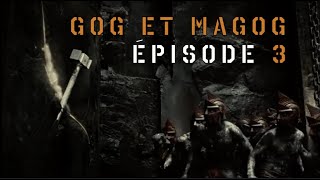 GOG ET MAGOG \