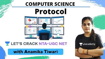 Protocol | Computer Science | NTA UGC NET | Anamika Tiwari