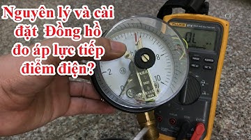 Đồng Hồ Đo Áp Suất Dầu, Cách Cài Đặt Chi Tiết Nhất