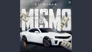 Miniatura del video "El Midas - El Mismo"