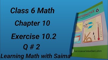 Class 6 Math Ch 10 Ex 10.2 Q 2|class 6 math ex 10.2 Q 2 #math #class6math #mathematics #class #maths