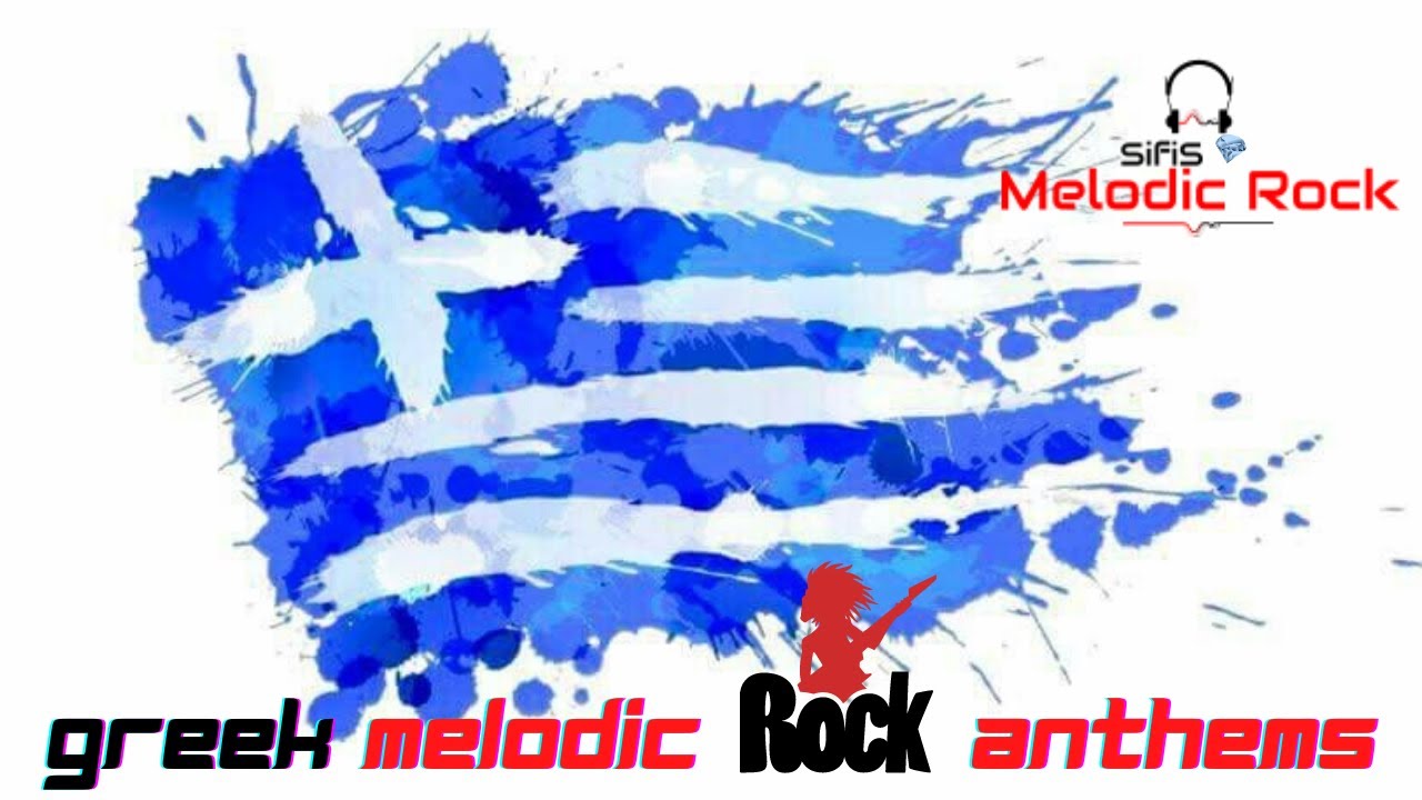 Greek Melodic Rock Anthems 🇬🇷