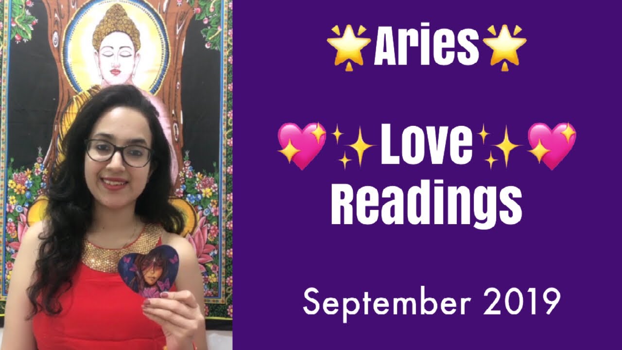 💖✨Aries Love Tarot✨ 💖 | Mesh Rashi |September 2019 Love Predictions | Monthly Horoscope