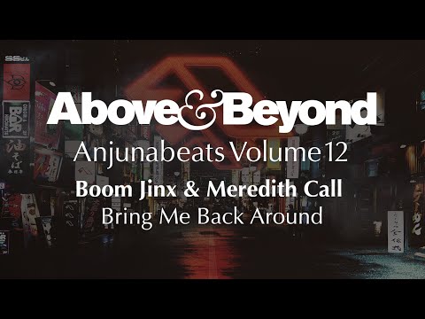 Boom Jinx & Meredith Call  - Bring Me Back Around
