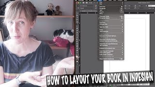 HOW TO LAYOUT YOUR BOOK IN INDESIGN!