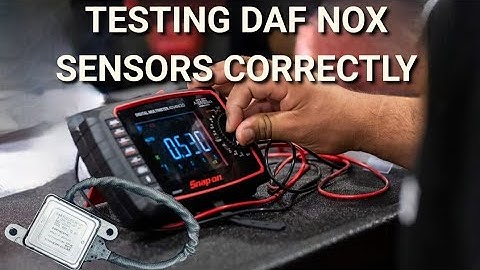 DAF CF XF Nox-sensoren, 4 tests die u moet uitvoeren VOORDAT u belt