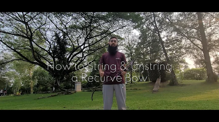 How to UnString a Recurve Bow