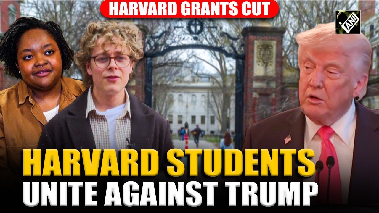 Trump govt to revoke Harvard university grants, students support ...