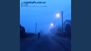 Nightfall's Mirror