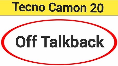 Tecno Camon 20 me Talkback kaise hataya, how to Off Talkback