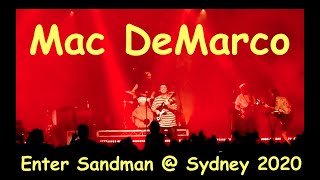 Mac DeMarco 'Enter Sandman' LIVE @ Sydney Australia, Hordern Pavilion [10 Jan 2020] Metallica Cover