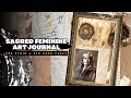 Sacred Feminine Art Journaling with Eco Stained Papers &amp; Old Book Pages #mixedmediaart