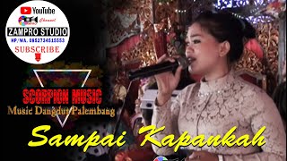 DANGDUT SAMPAI KAPAN KAH Cover SCORPION MUSIK PALEMBANG  DANGDUT ORIGINAL Orkes Melayu