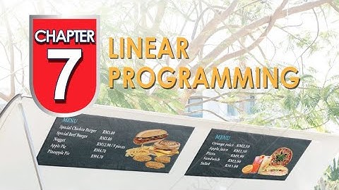 Chapter 7 - Linear Programming (Online Add Maths 19 November
