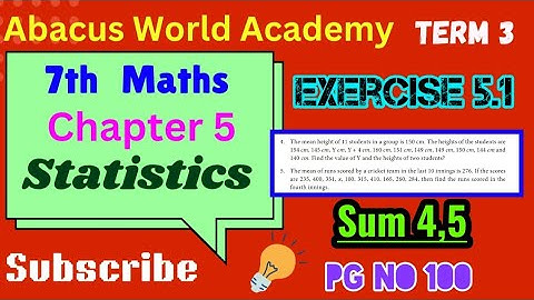 7th standard Maths term 3 chapter 5 statistics Exercise 5.1 sum 4,5  page number 100