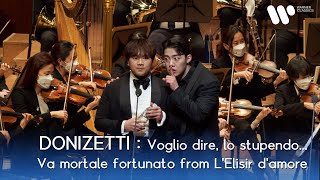 길병민, 존노 (Byeong-Min Gil, John Noh) - DONIZETTI : Voglio dire, lo stupendo...Va mortale fortunato