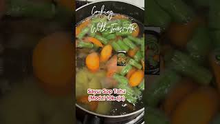 ❤️ Modal 10k bisa bikin sayur sop tahu yang enak banget