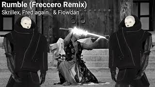 Skrillex, Fred Again.. & Flowdan - Rumble (Freccero Remix) [Glitch Hop / Midtempo]