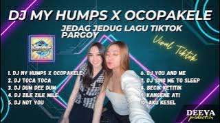 DJ VIRAL REMIX TIKTOK TERBARU 2023 - MY HUMPS X OCOPAKELE FULL BASS | DJ TIKTOK TERBARU 2023