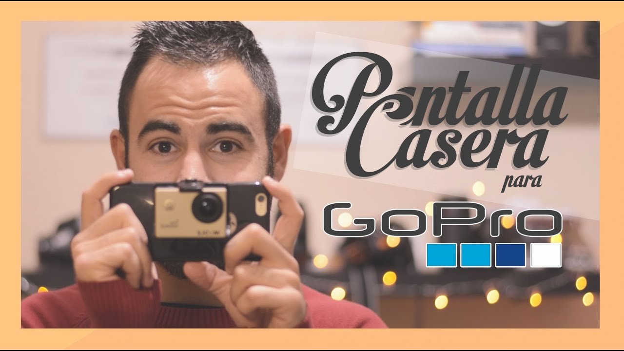 Pantalla casera para GoPro