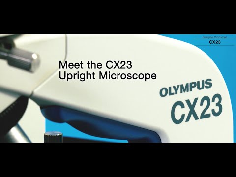 Meet the CX23 Upright Microscope