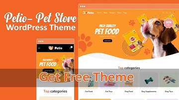 How to Install Petio WordPress theme | Pet store theme | Free Download