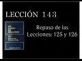 Lección 143 Un Curso de Milagros