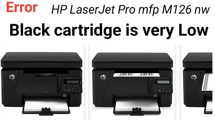 Lỗi black cartridge is very low của máy in hp năm 2024