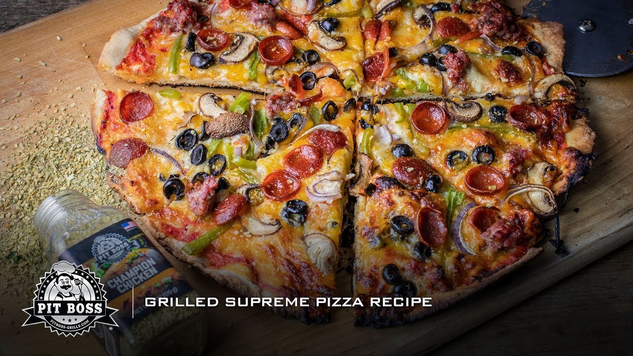 Pit Boss Grilled Supreme Pizza YouTube