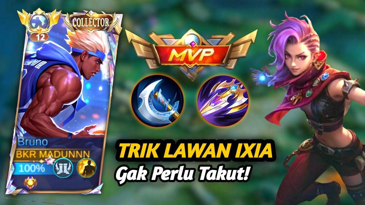 TIPS N TRIK LAWAN IXIA PAKAI BRUNO ! DI JAMIN MENANG LANNING PHASE !!
