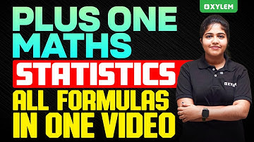Plus One Maths | Statistics - All Formulas in One  Video | Xylem Plus One