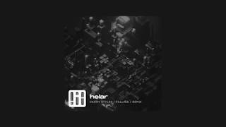 Helar - Harry Styles / Falling / Remix