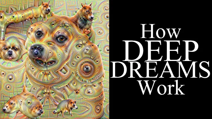Unveiling the Secrets of Deep Dreams